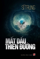 Mất Dấu Thiên Đường (Hard Cover) 198999346X Book Cover