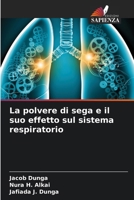 La polvere di sega e il suo effetto sul sistema respiratorio (Italian Edition) 6208505585 Book Cover