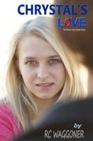 Chrystal's Love 1481096311 Book Cover