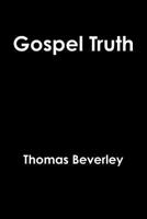 Gospel Truth 1329711149 Book Cover