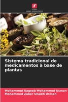 Sistema tradicional de medicamentos à base de plantas (Portuguese Edition) 6209589863 Book Cover