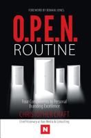 O.P.E.N. Routine: Four Components to Personal Branding Excellence 0988932504 Book Cover