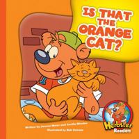 Is That the Orange Cat? (Herbster Readers) 1602530076 Book Cover