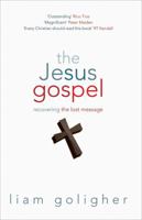 The Jesus Gospel 1850786984 Book Cover