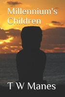 Millennium's Children B08FKTWS1K Book Cover