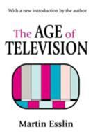 The Age of Television 0765808889 Book Cover