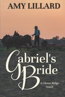 Gabriel's Bride 1433677547 Book Cover