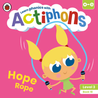 Actiphons Level 3 Book 18 Hope Rope: Learn phonics and get active with Actiphons! 0241390893 Book Cover