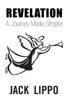 Revelation, a Journey Made Simpler 1618565648 Book Cover