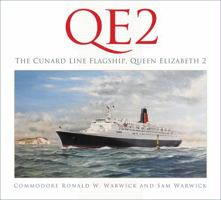 QE2: The Cunard Line Flagship, Queen Elizabeth II 0393035476 Book Cover