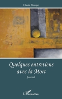 Quelques entretiens avec la Mort 2343253722 Book Cover