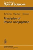 Principles of Phase Conjugation (Springer Series in Optical Sciences) 3662135736 Book Cover