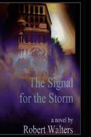 The Signal For The Storm 0615957420 Book Cover