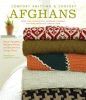 Comfort Knitting Crochet: Afghans: More Than 50 Beautiful, Affordable Designs Featuring Berroco's Comfort Yarn 1584798262 Book Cover