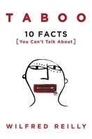 Taboo: 10 Facts You Can't Talk About 162157928X Book Cover