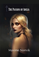 The Passion of Adelia 0648434931 Book Cover