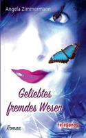 Geliebtes fremdes Wesen 3739246219 Book Cover