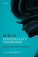 ICD-11 Personality Disorders: Assessment and Treatment 0192868403 Book Cover
