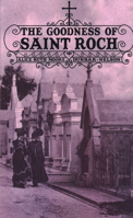 The Goodness of Saint Rocque 0988962780 Book Cover
