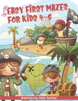 Easy First Mazes For Kids 4-8: Braintickling Maze Puzzles B0892HQJZT Book Cover