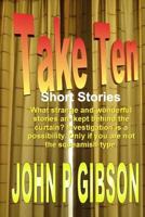 Take Ten Short Stories 1495341755 Book Cover