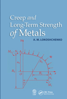 Creep and Long-Term Strength of Metals 0367572419 Book Cover