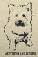 West Highland Terrier Notebook: Stylish Lined Notebook For Westie Lovers 1726631796 Book Cover