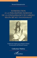 Introduction à la philosophie indienne de la connaissance de l'absolu selon Sri Ma Anandamayi (Théôria) (French Edition) 2343229732 Book Cover