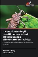 Il contributo degli insetti conservatori all'insicurezza alimentare dell'Africa (Italian Edition) 6208030854 Book Cover