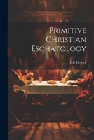 Primitive Christian Eschatology 1022670123 Book Cover