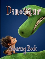 Dinosaur Colouring Book: For Kids | For Boys and Girls | Cartoon Dinosaur Colouring Pictures | For Kids ages 2-4, 4-8, 4-12 | B09DJ4D6X4 Book Cover