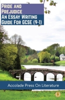 Pride and Prejudice: Essay Writing Guide for GCSE 191398804X Book Cover