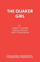 The Quaker Girl 057309604X Book Cover