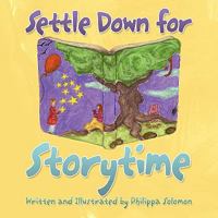 Settle Down for Storytime 1438960328 Book Cover