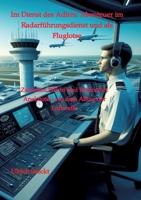 Im Dienst des Adlers: Abenteuer im Radarführungsdienst und als Fluglotse: Zwischen Pflicht und Wahnsinn: Anekdoten aus dem Alltag der Luftwaffe (German Edition) 338436063X Book Cover