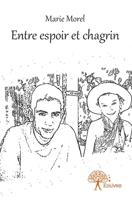 Entre espoir et chagrin (French Edition) 2332661077 Book Cover