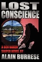 Lost Conscience: A Ben Baker Sniper Novel 1937872068 Book Cover