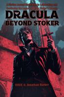 Dracula Beyond Stoker Issue 6: Jonathan Harker 1963391101 Book Cover