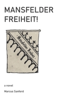 Mansfelder Freiheit! B08QBYGMLG Book Cover