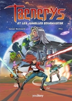 Taenerys & les Jumelles Starmaster (French Edition) 2381242090 Book Cover