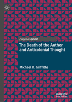 The Death of the Author and Anticolonial Thought 3031809076 Book Cover