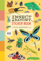 Insect Anatomy Sticker Book: A Julia Rothman Creation; More Than 600 Stickers B0HLYWGCS6 Book Cover