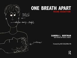 One Breath Apart: Facing Dissection 0895033968 Book Cover