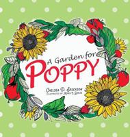A Garden for Poppy (2) 1632962306 Book Cover