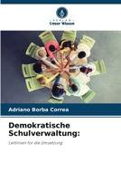 Demokratische Schulverwaltung (German Edition) 6207017781 Book Cover