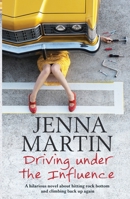 Driving Under the Influence 052286628X Book Cover