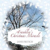 Franklin's Christmas Miracle 197720872X Book Cover