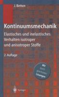 Kontinuumsmechanik: Elastisches Und Inelastisches Verhalten Isotroper Und Anisotroper Stoffe 3642626459 Book Cover