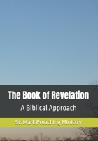 The Book of Revelation: A Biblical Approach B0FH9NH4RM Book Cover