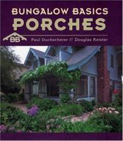 Bungalow Basics: Porches (Pomegranate Catalog, No. A720) 0764928910 Book Cover